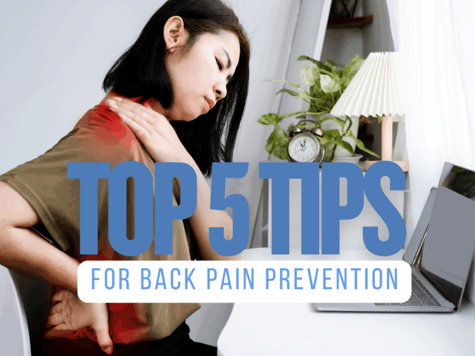 Women sitting at computer desk with back pain. Text reads Top 5 Tips for Back Pain Prevention.